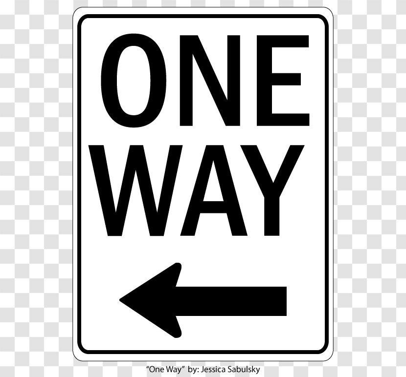 One-way Traffic Sign Road Arrow Transparent PNG
