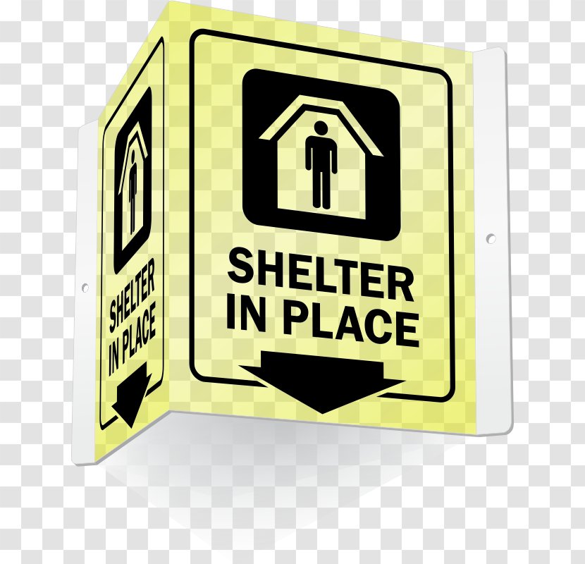 Shelter In Place Emergency Management Earthquake Sign - Rescue Transparent PNG
