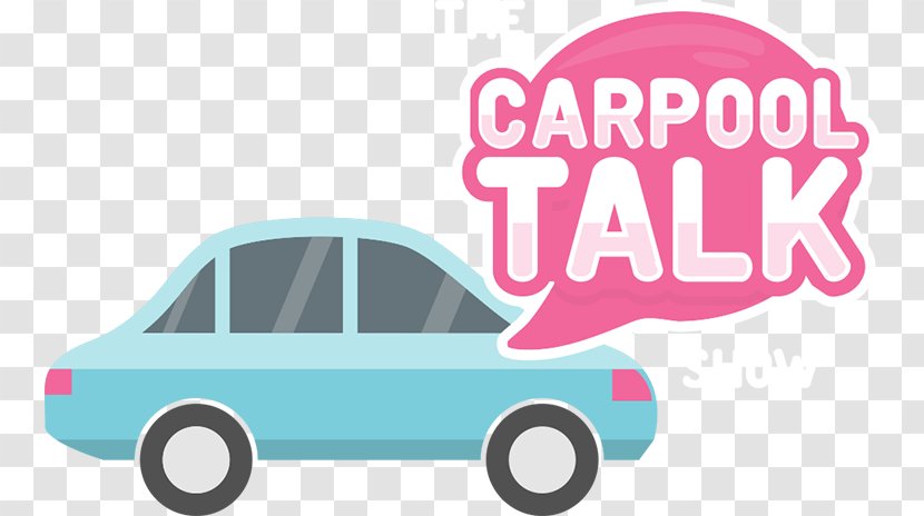 Carpool Chat Show Television Automotive Design - Logo - Rideshare Transparent PNG