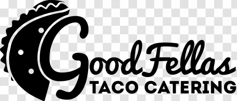 GoodFellas Taco Catering Los Angeles Event Management - Monochrome Photography Transparent PNG