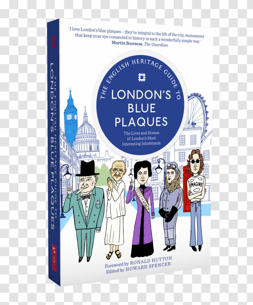 The English Heritage Guide To London's Blue Plaques Commemorative Plaque London Theatre Walks: Thirteen Dramatic Tours Through Four Centuries Of History And Legend - Human Behavior Transparent PNG
