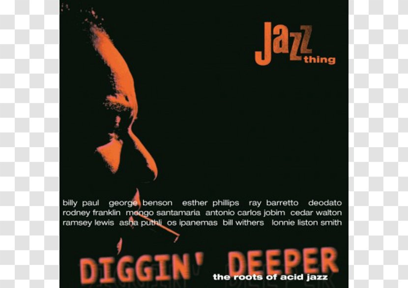 Compilation Album Diggin' Deeper, Vol. 1 The Roots Of Acid Jazz - Poster Transparent PNG