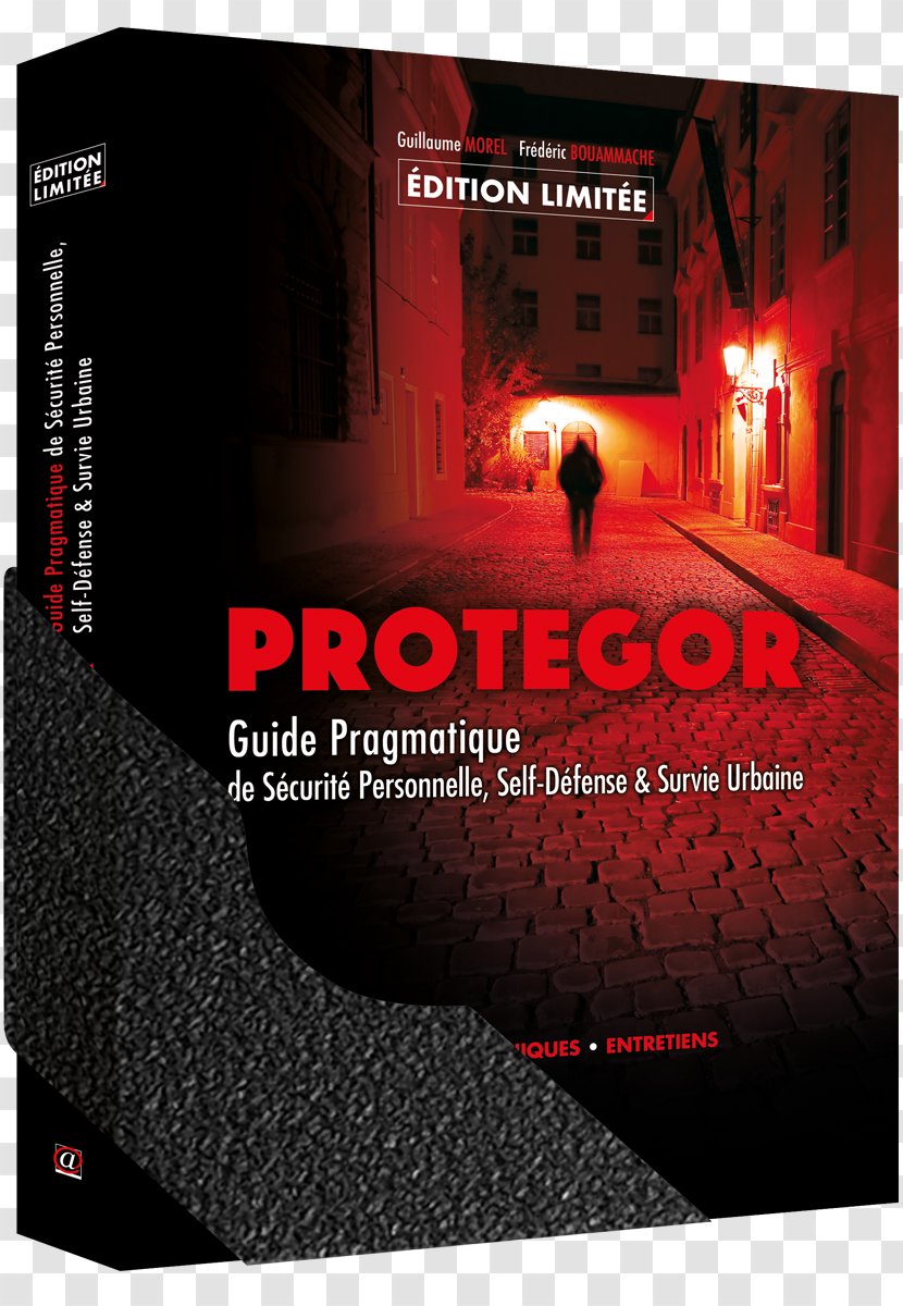 PROTEGOR: Guide Pratique De Sécurité Personnelle, Self-défense & Survie Urbaine Self-defense Street Fighting Sanshou STXE6FIN GR EUR - Amphora Transparent PNG