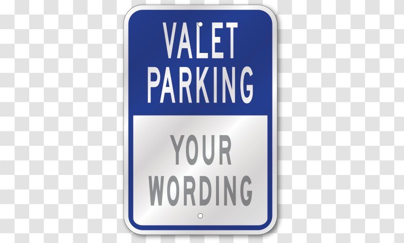 Custom Customer Parking Sign Logo Font Brand Product - Signage - Valet Fail Transparent PNG