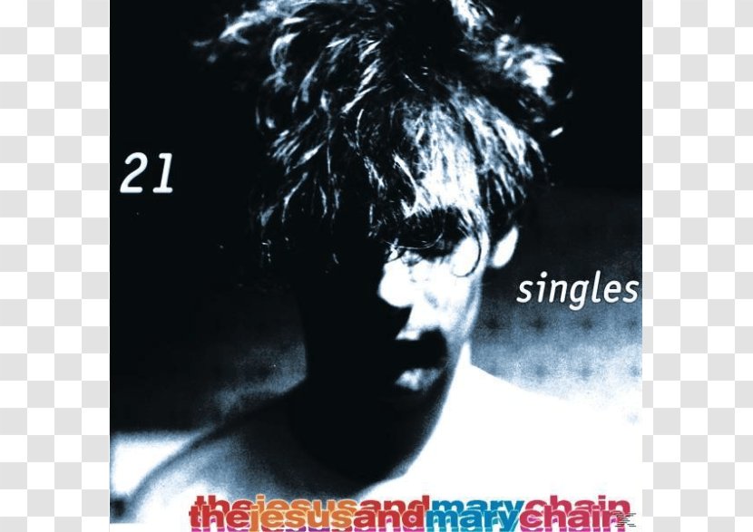 21 Singles The Jesus And Mary Chain Phonograph Record Damage Joy Psychocandy - Flower Transparent PNG