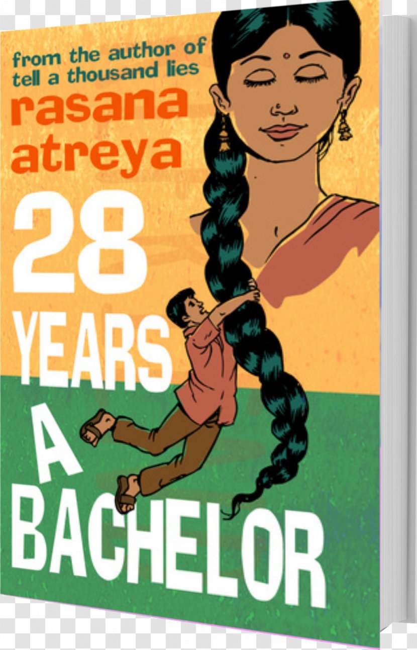 Rasana Atreya 28 Years A Bachelor: Novel Set In India Tell Thousand Lies: The Temple Is Not My Father: Story Amazon.com - Text Transparent PNG