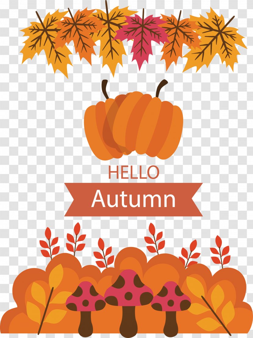 Autumn Poster Clip Art - Leaf - Ripe Pumpkin, Hello Transparent PNG