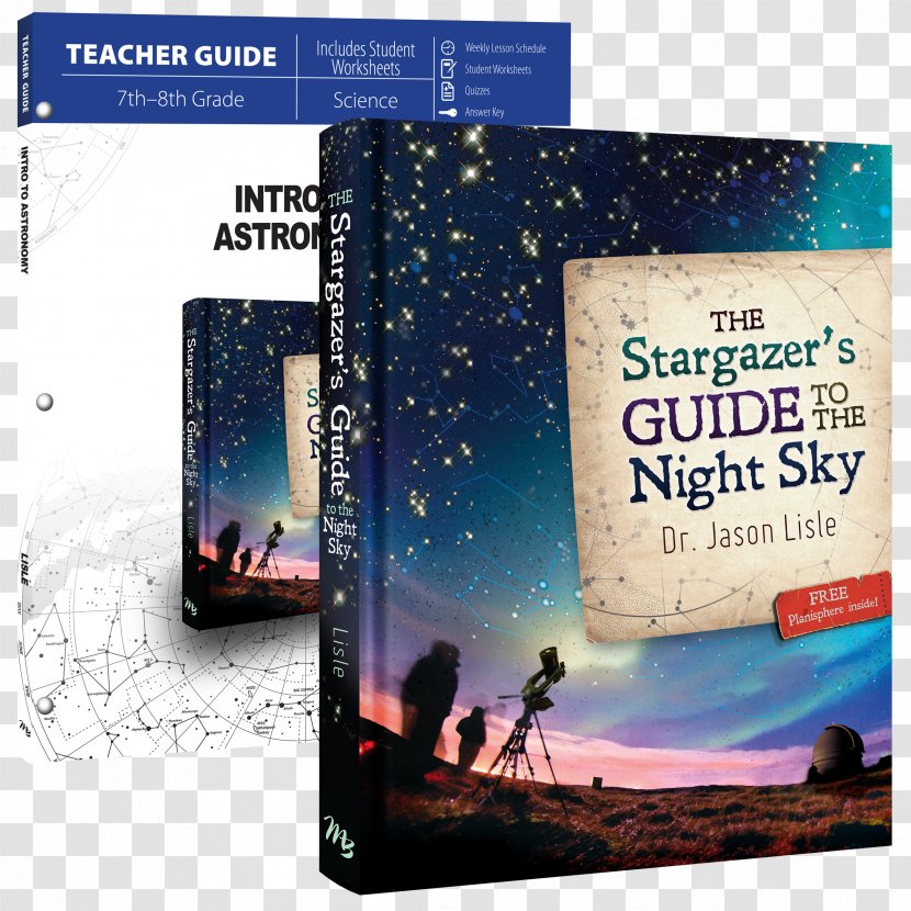 The Stargazer's Guide To Night Sky Taking Back Astronomy: Heavens Declare Creation And Science Confirms It Book Transparent PNG