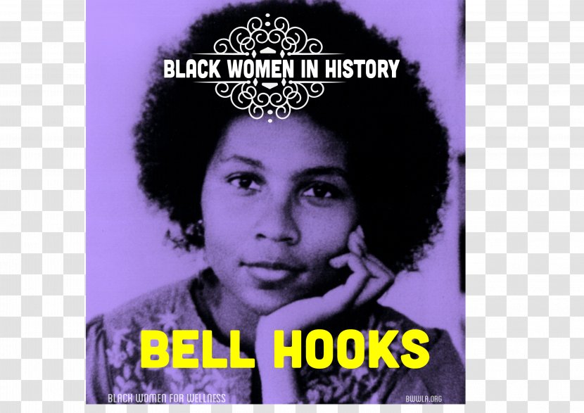 Bell Hooks Feminist Theory: From Margin To Center Talking Back: Thinking Feminist, Black Ain't I A Woman? Feminism Is For Everybody - Album - Woman Transparent PNG