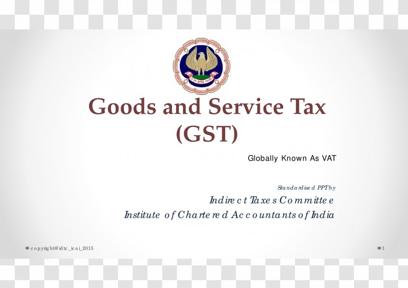 Goods And Services Tax Institute Of Chartered Accountants India Indirect One Hundred First Amendment The Constitution - Payment Transparent PNG