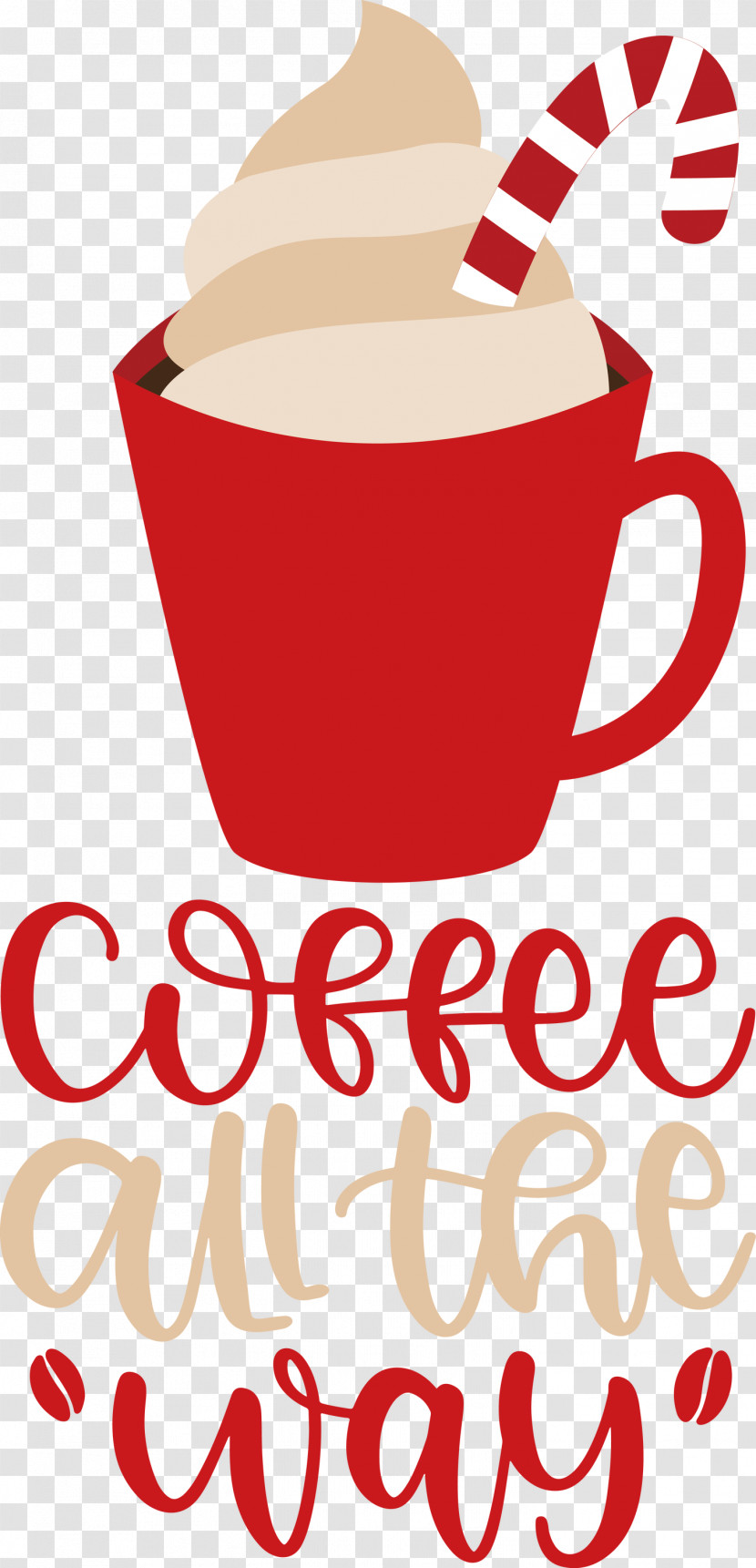 Coffee All The Way Coffee Transparent PNG