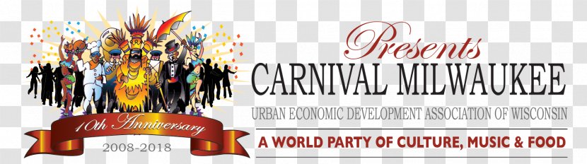 Carnival Urban Economic Development Association Carnavalsvereniging Graphic Design Advertising - Milwaukee - Celebration Transparent PNG