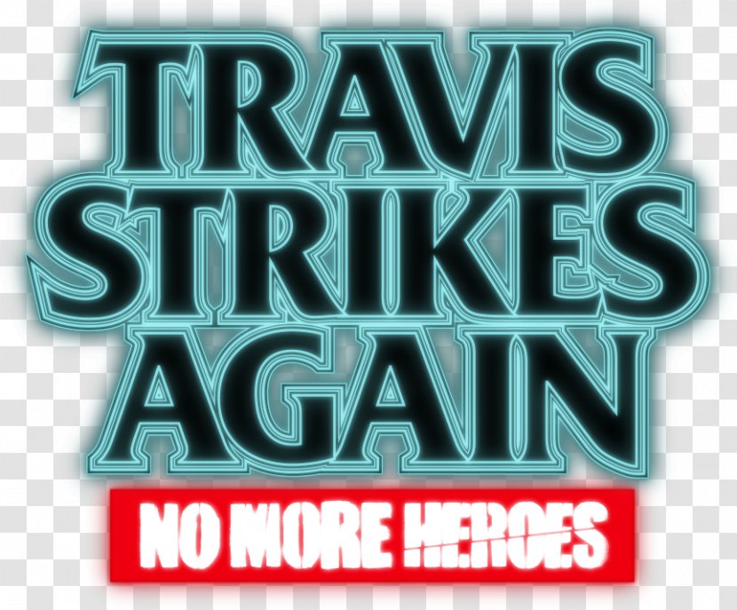 Travis Strikes Again: No More Heroes Nintendo Switch Video Game Touchdown - Text Transparent PNG