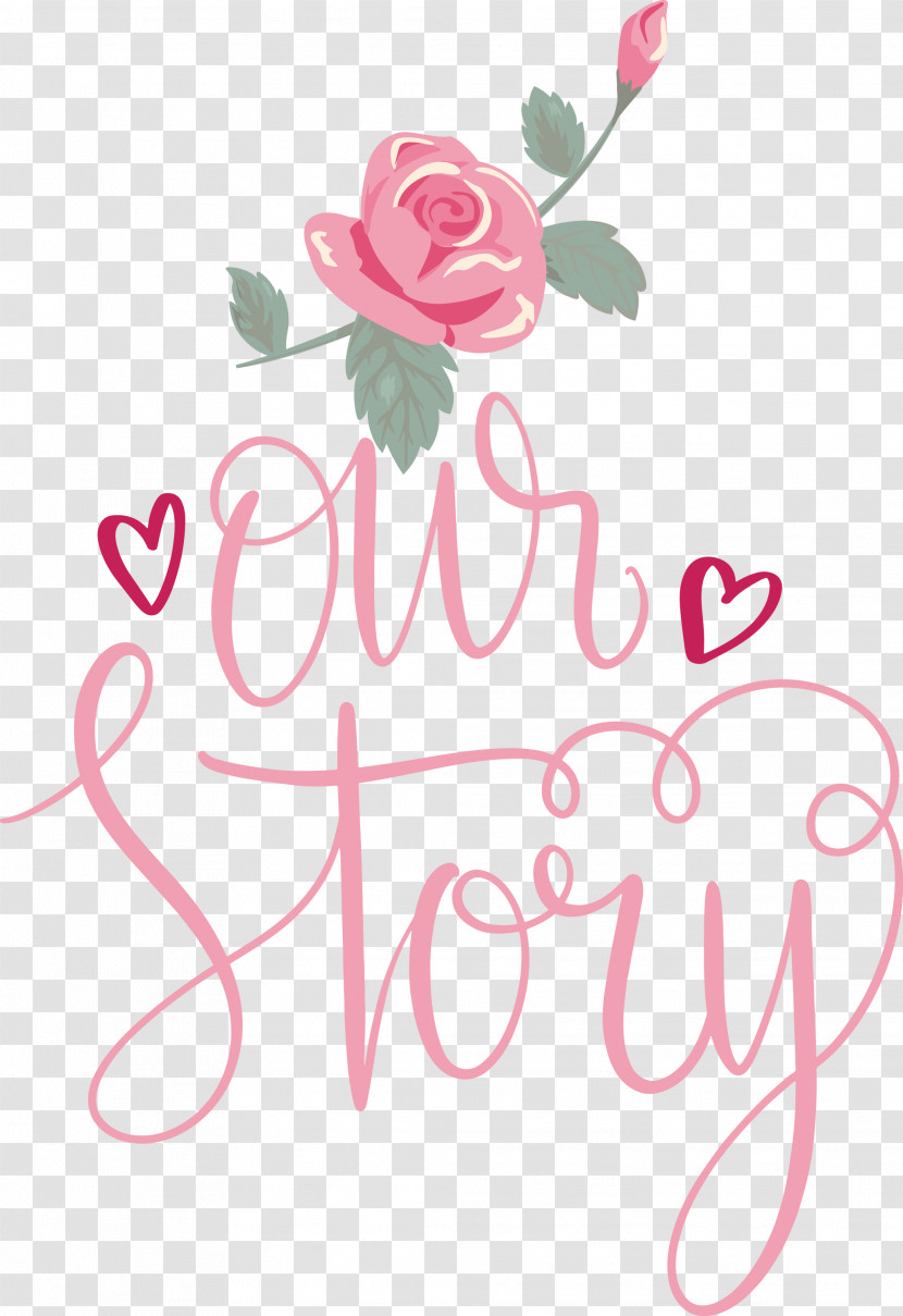 Our Story Love Quote Transparent PNG