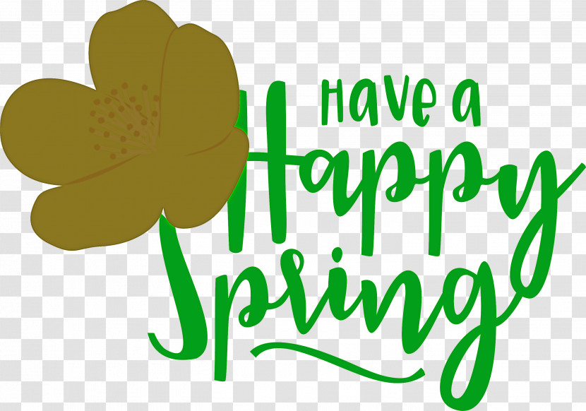 Spring Have A Happy Spring Spring Quote Transparent PNG