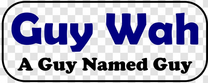 A Guy Named Business Organization Comedy Comedian - Sign - Wahs Transparent PNG