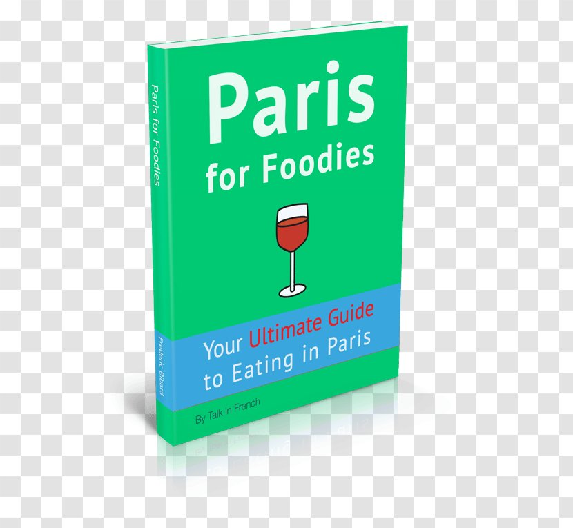 ParisFoodies Les Foodies Eating - Communication - Best Restaurants Paris Transparent PNG
