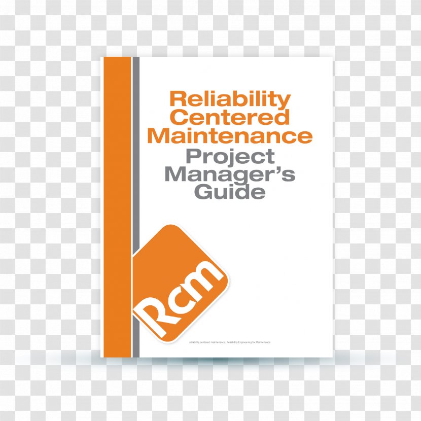 Reliability-centered Maintenance Project Management Manager - Reliability Transparent PNG