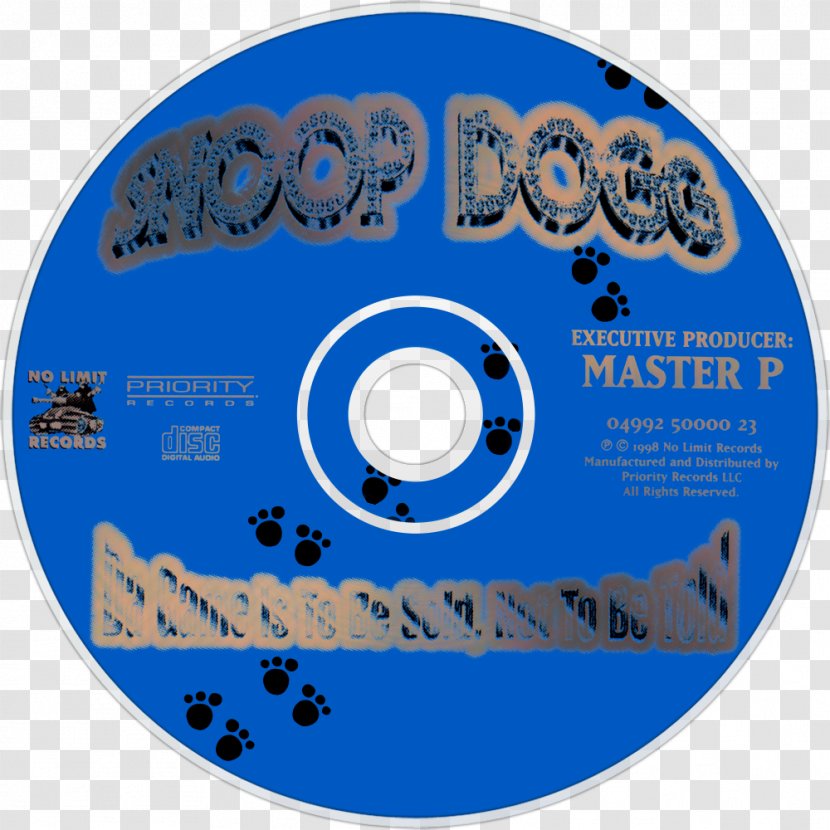 Compact Disc Da Game Is To Be Sold, Not Told Doggystyle Doggumentary No Limit Top Dogg - Label - Snoop Transparent PNG