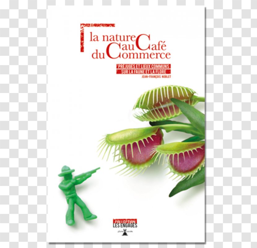 La Nature Au Café Du Commerce: Préjugés Et Lieux Communs Sur Faune Flore Book Paperback - Brand Transparent PNG
