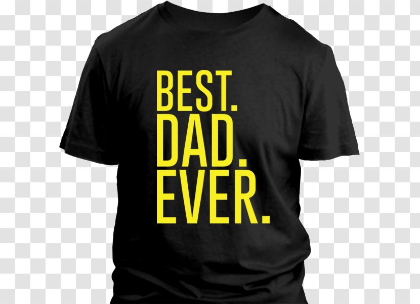 T-shirt Sleeve Logo Bluza Font - T Shirt - Best Dad Ever Transparent PNG