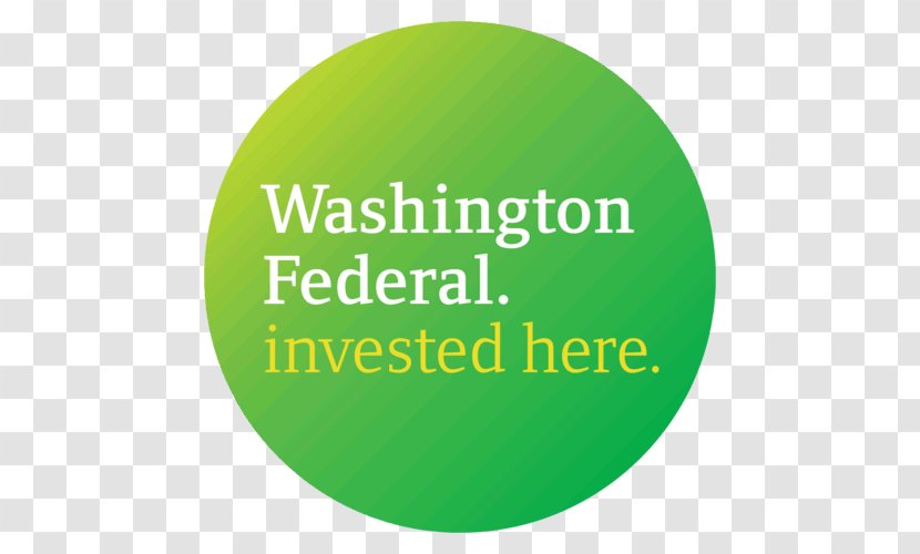 Washington Federal Bank Finance Branch - Green - Have Cash Less Than That Is Registered In The Acco Transparent PNG