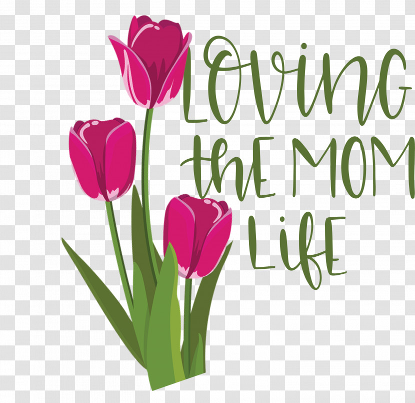 Mothers Day Mothers Day Quote Loving The Mom Life Transparent PNG