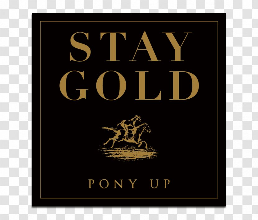Pony Up - Compact Disc - Stay Gold LogoBed Sheets Transparent PNG