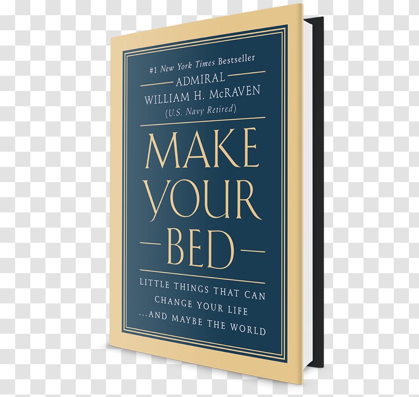 Make Your Bed University Of Texas At Austin United States Navy Admiral Origin Story: A Big History Everything - Commencement Speech - Day Transparent PNG