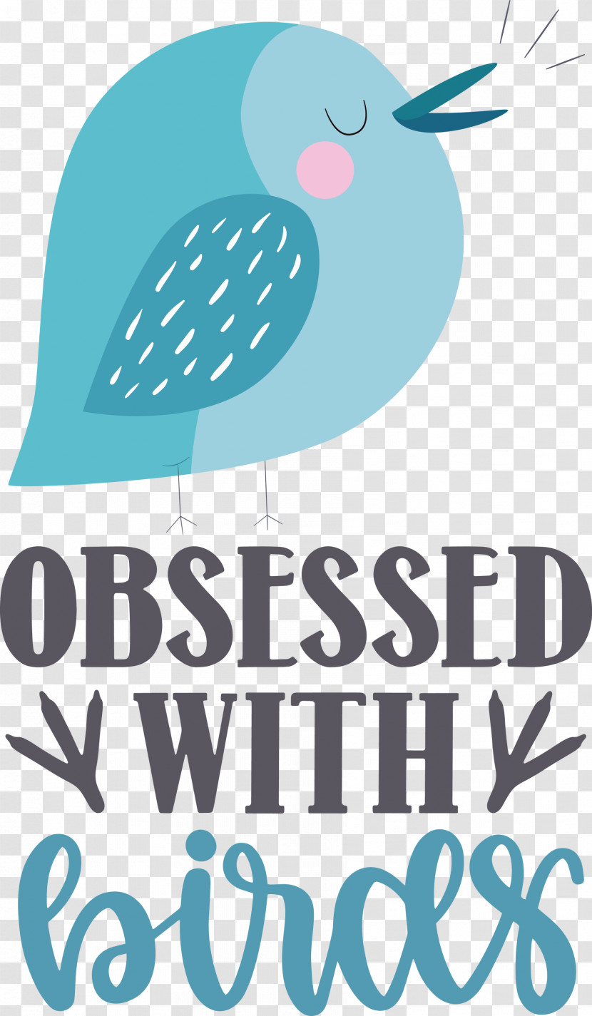 Obsessed With Birds Bird Birds Quote Transparent PNG