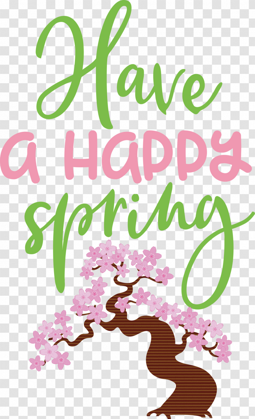 Spring Have A Happy Spring Transparent PNG