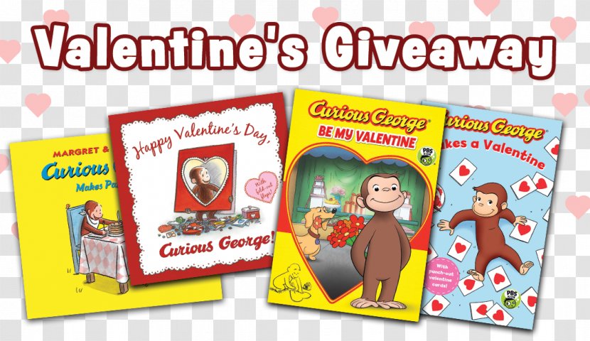 Happy Valentine's Day, Curious George! George Makes A Valentine Advertising Transparent PNG