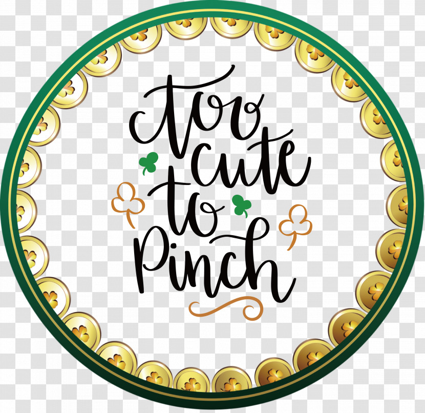 Too Cute_to Pinch St Patricks Day Transparent PNG