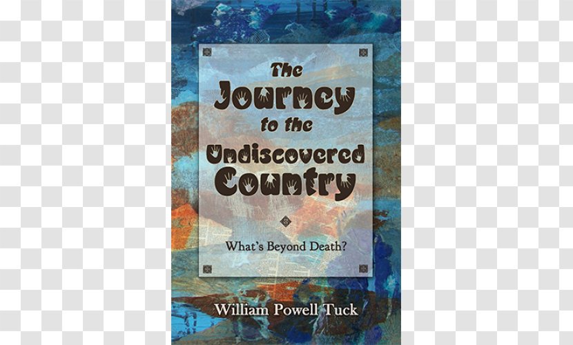 The Journey To Undiscovered Country Advertising William Powell Tuck Transparent PNG