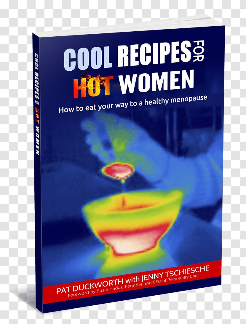 Cool Recipes For Hot Women Advertising Brand Book Product - Woman - Coping With Stress Quotes Transparent PNG