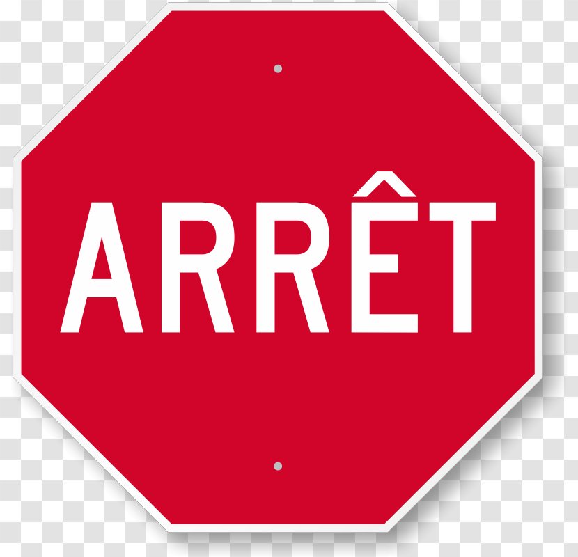 Stop Sign Signage Logo French Language Wendake, Quebec - Area - Designs Transparent PNG