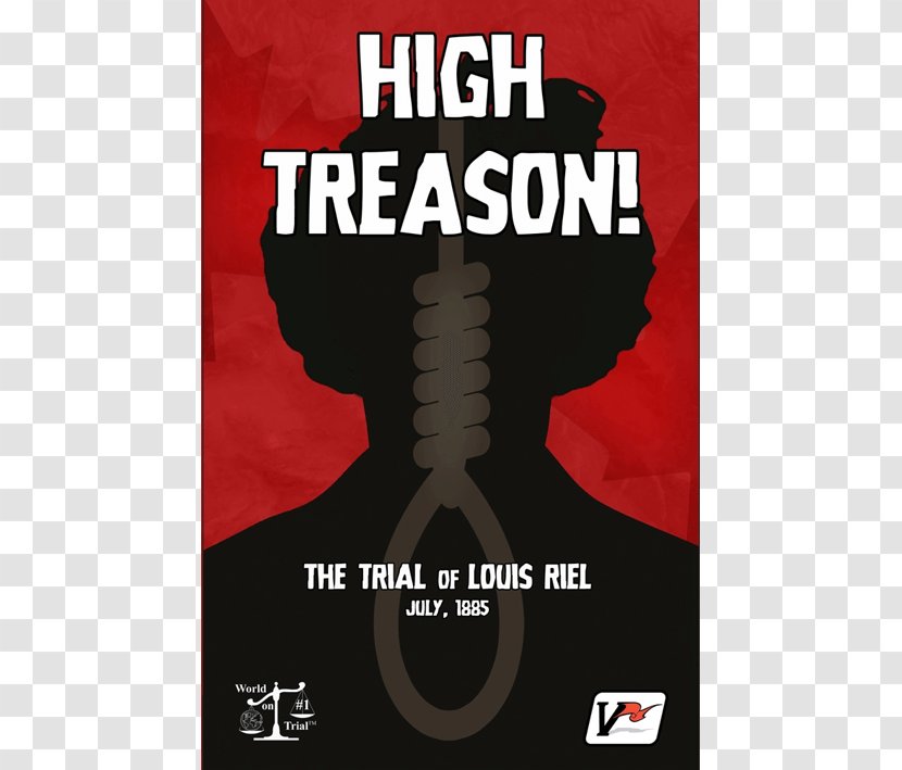 Trial Of Louis Riel High Treason Board Game - Text Transparent PNG