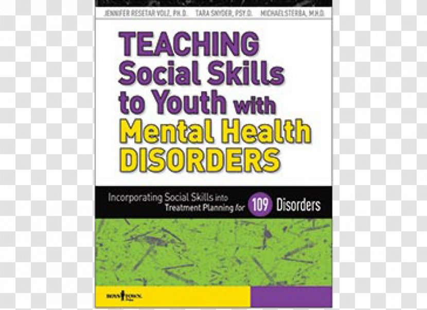 Mental Disorder Teaching Social Skills To Youth With Health Disorders: Incorporating Into Treatment Planning For 109 Disorders - Grass - Classification Of Transparent PNG