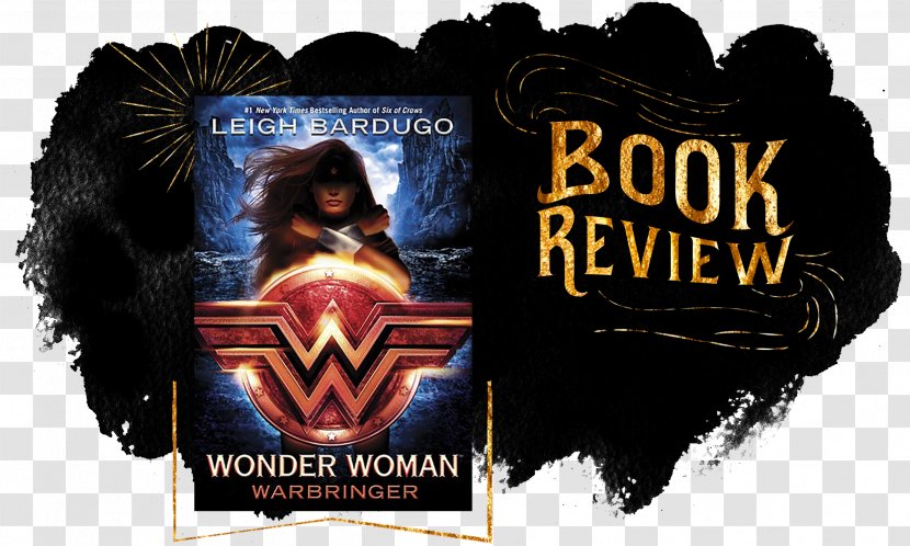Wonder Woman: Warbringer (DC ICONS 1) ; Pelea Como Una Guerrera Book What The Hell Did I Just Read - Writer Transparent PNG