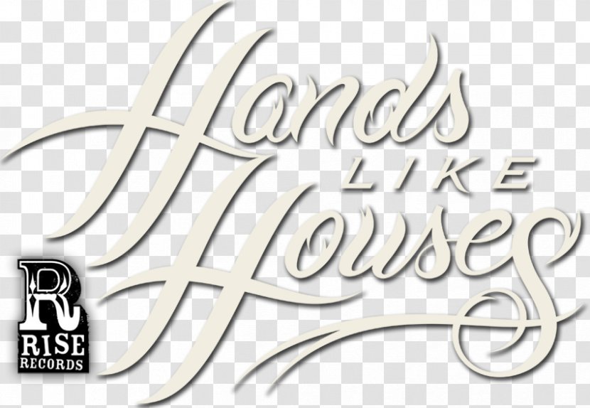 Logo Hands Like Houses Brand Rise Records Font - Hand Transparent PNG