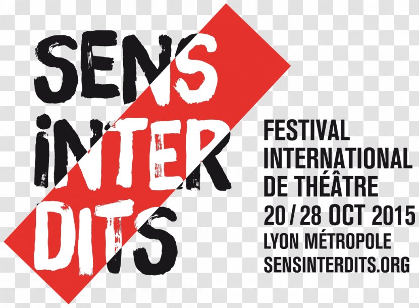 Théâtre Des Célestins Sens Interdits Banner Logo Quai - Lyon - Cultural Festivals Transparent PNG