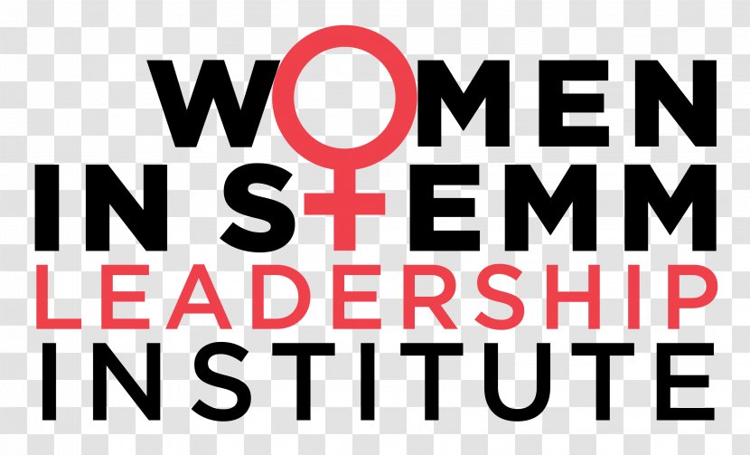 Women In STEM Fields Science, Technology, Engineering, And Mathematics Logo Brand Academia - Stem - Leadership Transparent PNG