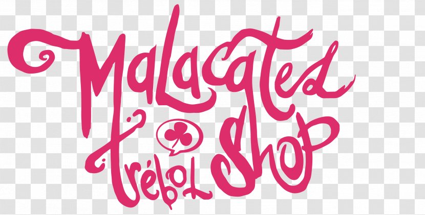 Logo Malacates Trébol Shop Guatemala Todo Tu Amor ¿De Que Sirve Querer? - Calligraphy Transparent PNG