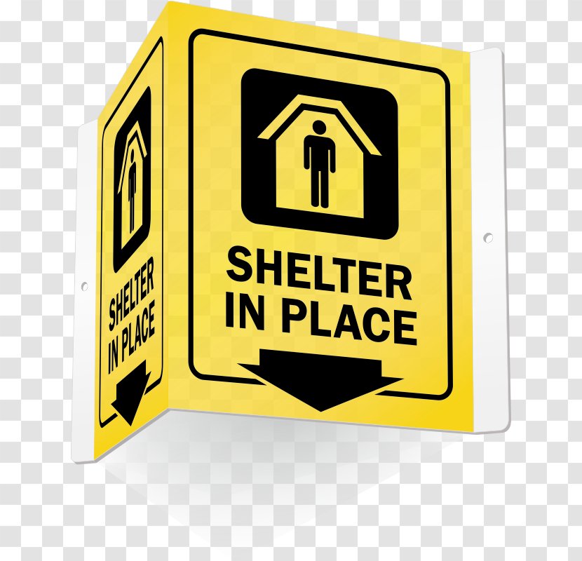 Shelter In Place Signage - Warning Sign - Earthquake Rescue Transparent PNG