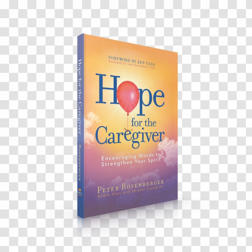 Hope For The Caregiver: Encouraging Words To Strengthen Your Spirit Family Caregivers Gracie Standing With Book - Cartoon - Heart Transparent PNG