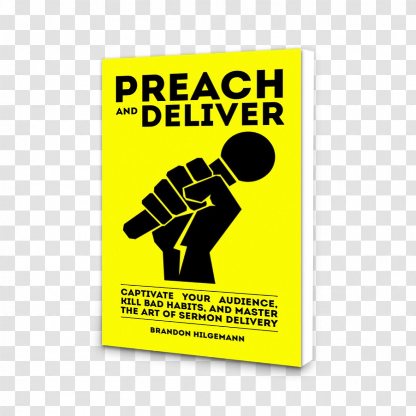 Preach And Deliver: Captivate Your Audience, Kill Bad Habits, Master The Art Preaching Nuts & Bolts: Conquer Sermon Prep, Save Time, Write Better Messages Preacher Book Transparent PNG