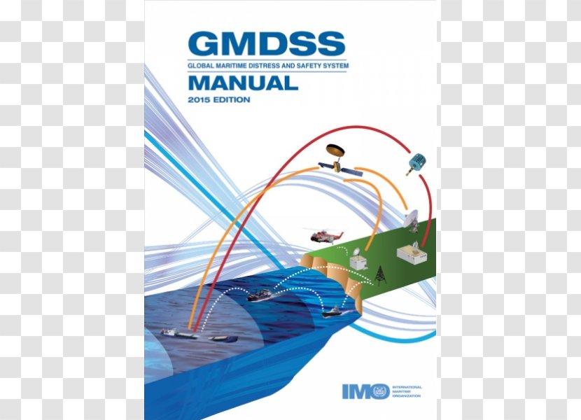 IAMSAR Manual GMDSS Manual: Global Maritime Distress And Safety System International Organization - Seafarer Transparent PNG
