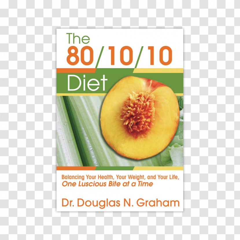 The 80/10/10 Diet Raw Foodism Grain Damage: Rethinking High-Starch Food Detox - Audible Transparent PNG