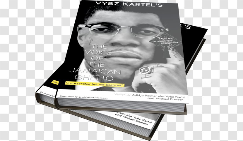 The Voice Of Jamaican Ghetto: Incarcerated But Not Silenced Ghetto - Poster - (Roots & Culture) Book World Boss Kingston StoryVybz Kartel Transparent PNG