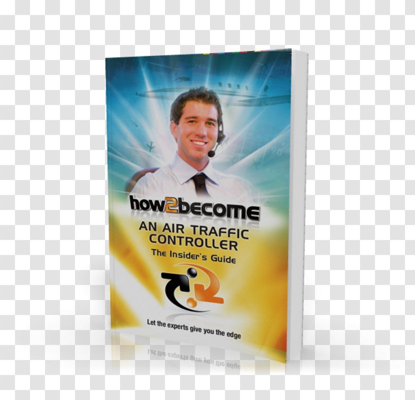 How2Become An Air Traffic Controller: The Insider's Guide Stem Cells: Slocum 000: And Cattle King - Publishing - Unmatched Control Transparent PNG